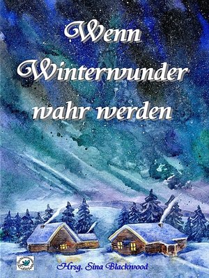 cover image of Wenn Winterwunder wahr werden